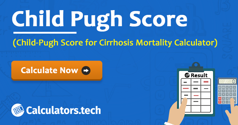 child-pugh-score-child-turcotte-pugh-score-calculator