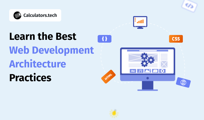 Learn the Best Web Development Architecture Practices